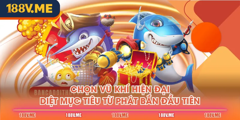 Chọn vũ khí hiện đại diệt mục tiêu từ phát bắn đầu tiên